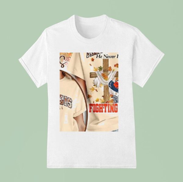 Illinois Fighting Illini Ncaa Season Fall For Jesus He Never Leaves Fighting Illini Masco T Shirt