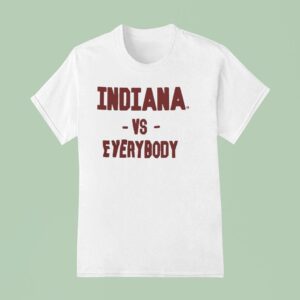 Indiana Vs Everybody T Shirt