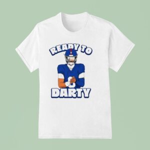 Jaxson Dart Ready To Darty New York Giants T Shirt