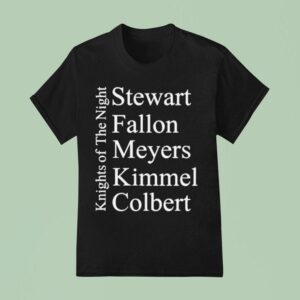 Jimmy Kimmel Knights Of The Night Stewart Fallon Myers Kimmel Colber T Shirt