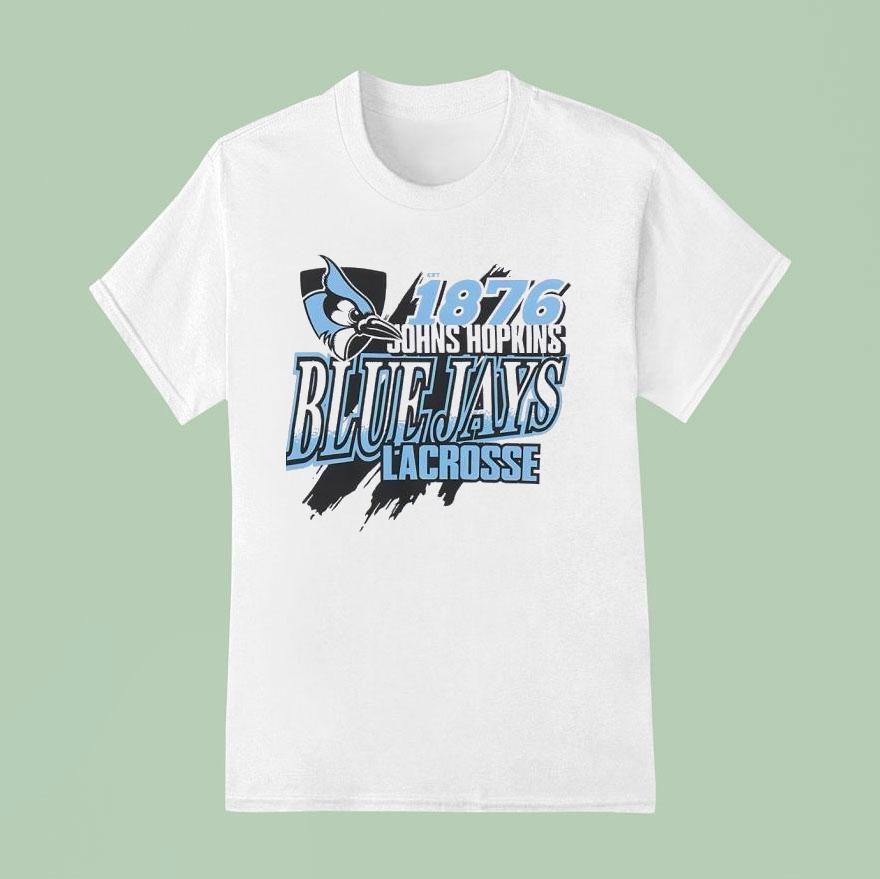  Johns Hopkins Blue Jays Lacrosse Est  T Shirt
