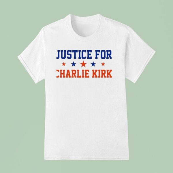 Justice For Charlie Kirk Patriotic Stars T Shirt
