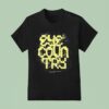 Keisha Leon And Wilderness Society Watch On Nature Eye On Country T Shirt