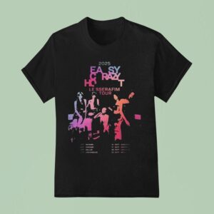 Le Sserafim Easy Crazy Hot Tour Dates T Shirt