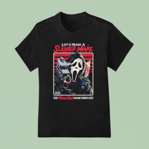 Let S Make A Slasher Movie Ghostface Homevideo Halloween T Shirt