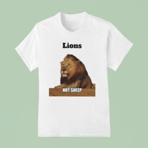 Lion Not Sheep T Shirt