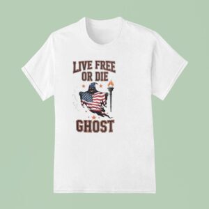Live Free Or Die Ghost America Halloween T Shirt