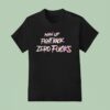 Man Up Fight Back Zero Fcks T Shirt