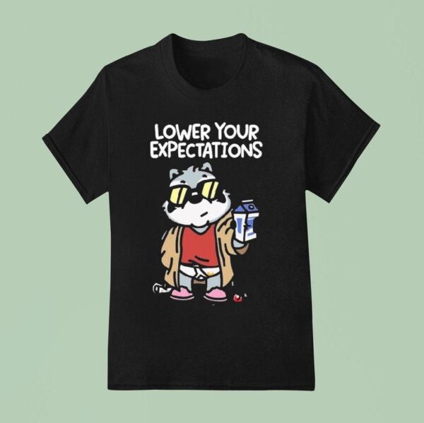 Mandatoryfunday Lower Your Expectation T Shirt