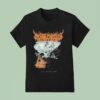 Mental Cruelty A Hill To Die Upon T Shirt