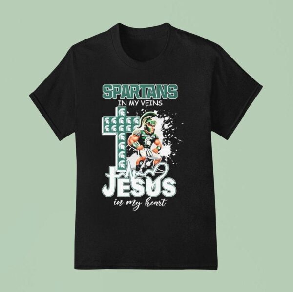 Michigan State Spartans In My Veins Jesus In My Heart Masco T Shirt