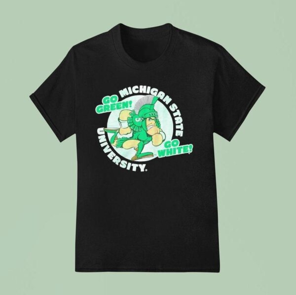 Michigan State Spartans University Go Green Go White T Shirt