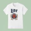 Miller Lite A Fine Pilsner Beer T Shirt