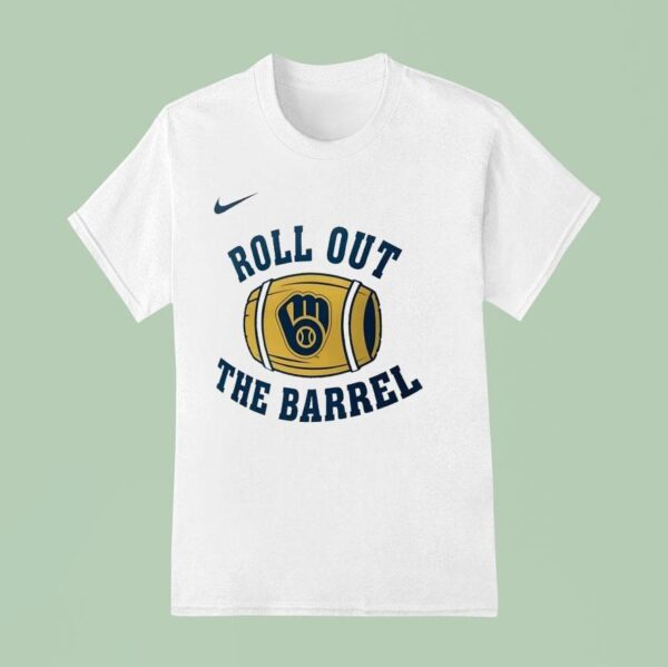 Milwaukee Brewers Baseball Roll Out The Barrel T Shirt