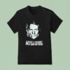 Moose And Squirrel Say Always Keep Fighting T Shirt