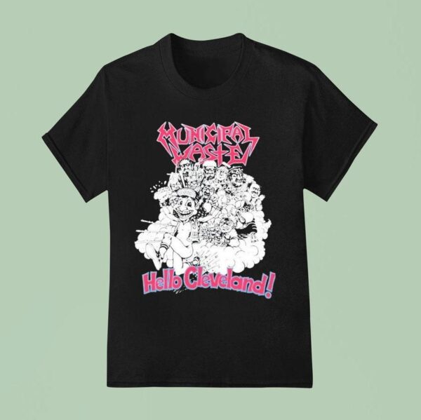 Municipal Waste Hello Cleveland T Shirt