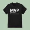 Mvp Noun The Conversation Starter T Shirt