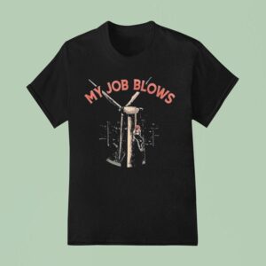 My Job Blows Skeleton T Shirt