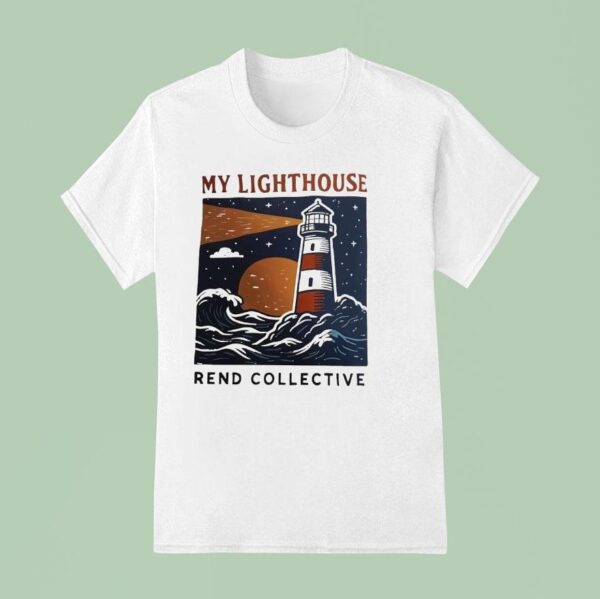 My Lighthouse Rend Collective T Shirt