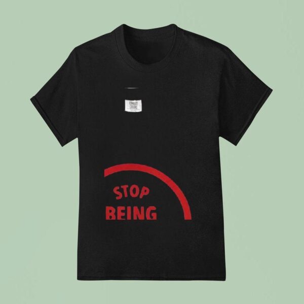 Nalyssa Smith Stop Being Racis T Shirt