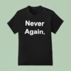 Never Again Vivek Agnihotri And Anand Narasimhan T Shirt