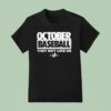 October Baseball They Not Like Us Los Angeles Dodgers T Shirt