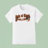 Pain Of Truth Toast To Coas T Shirt