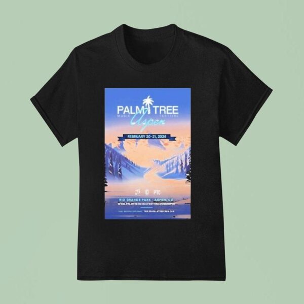 Palm Tree Music Festival Aspen Colorado February T Shirt
