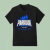 Parkour Hardcore Team Scranton Est T Shirt
