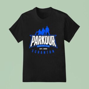 Parkour Hardcore Team Scranton Est T Shirt