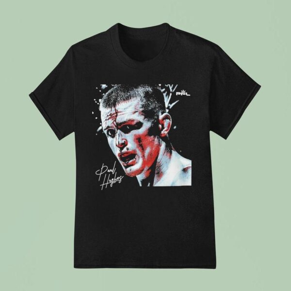 Paul Hughes Pfl T Shirt