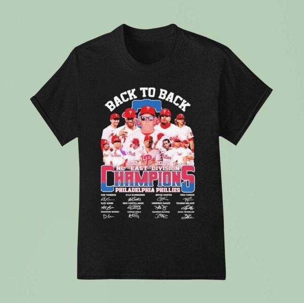 Philadelphia Phillies Back To Back Nl East Division Champions Signatures Players T Shirt