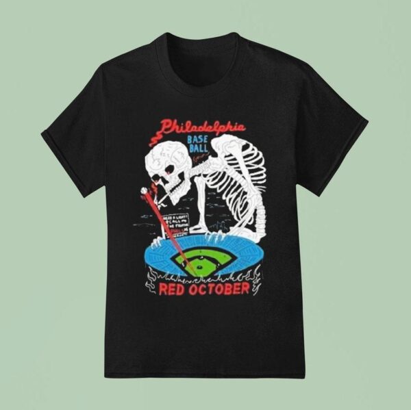 Philadelphia Phillies Red October Skull Skeleton T Shirt