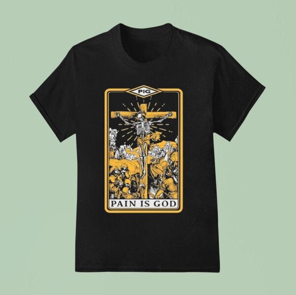 Pig Pain Is God Tarot Skeleton T Shirt