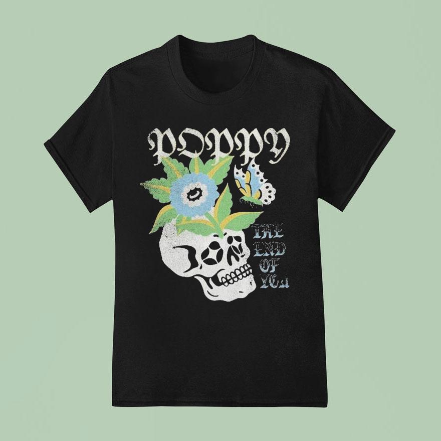 Poppy The End Of You Skull T Shirt