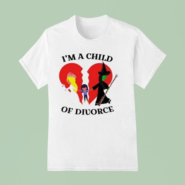 Princess Vs Witch I M A Child Of Divorce T Shirt