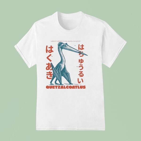 Quetzalcoatlus Largest Known Flying Animal In History T Shirt