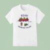 Read Wherever You Are Whether You Are A Cat In A Boat Or A Fish In The Sea Read A Book T Shirt