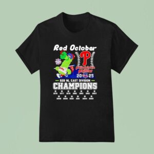 Red October Philadelphia Phillies Back Back Nl East Division Champions T Shirt