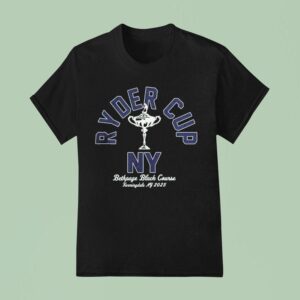 Ryder Cup Ny Bethpage Black Course Farmingdale Ny And Trophy T Shirt
