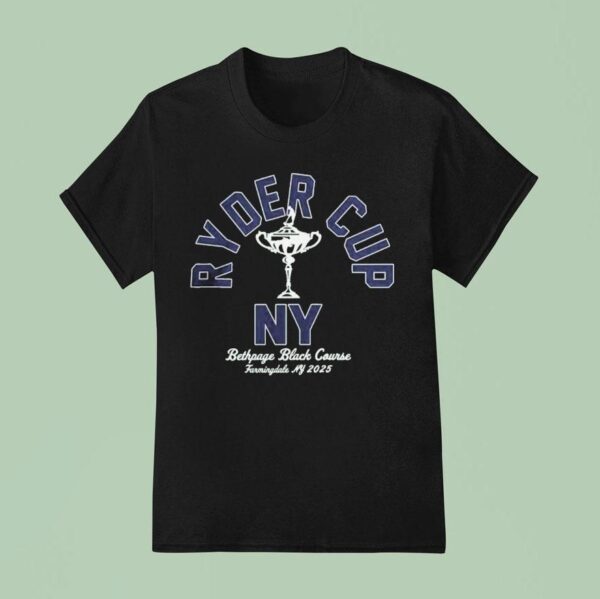 Ryder Cup Ny Bethpage Black Course Farmingdale Ny And Trophy T Shirt