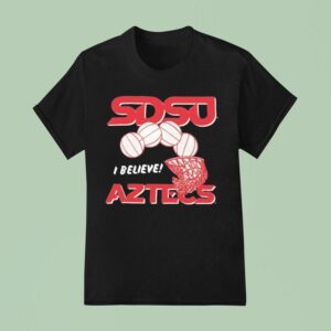 Sdsu Aztecs I Believe T Shirt