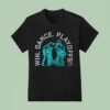 Seattle Mariners Win Dance Playoffs T Shirt