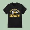Shout For Old Depauw Tigers T Shirt