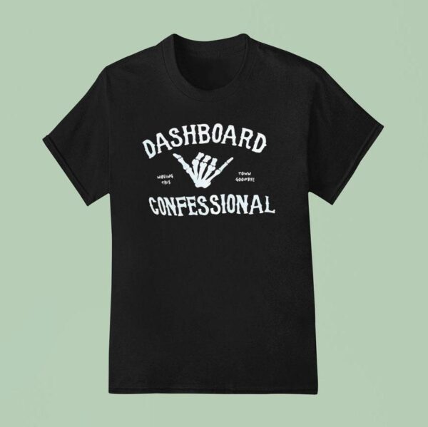 Skeleton Hand Dashboard Confessional Waving This Town Goodbye T Shirt