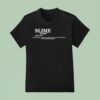 Slime Definition Is You Slime Enough T Shirt