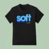 Soft By Lany T Shirt