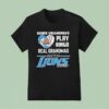 Some Grandmas Play Bingo Real Grandmas Watch Detroit Lions Football T Shirt