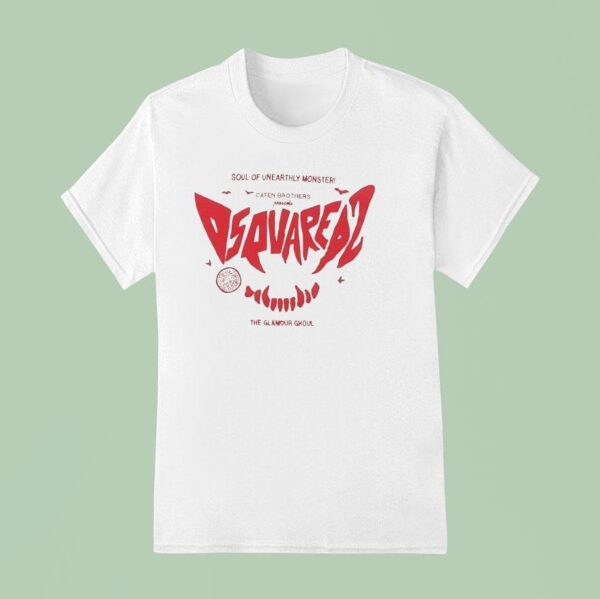 Soul Of Unearthly Monster Caten Brother Present Dsquared The Glamour Ghoul T Shirt