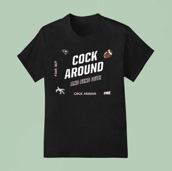 South Carolina Gamecocks Cock Around And Find Ou T Shirt